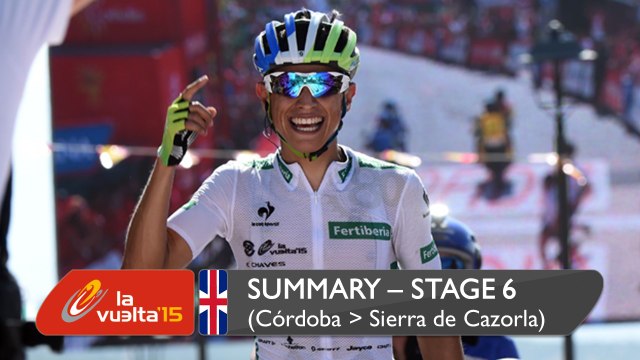 Summary - Stage 6 (Córdoba / Sierra de Cazorla) - La Vuelta a España 2015