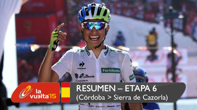 Resumen - Etapa 6 (Córdoba / Sierra de Cazorla) - La Vuelta a España 2015
