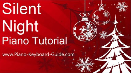 How To Play Silent Night. Christmas Song. Easy Piano Keyboard Tutorial