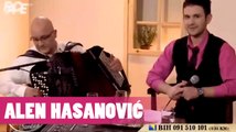 Alen Hasanovic -Jovano jovanke ,,Sav Taj Sevdah''