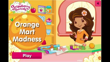 Strawberry Shortcake Cartoon Animation Orange Mart Madness Game Play Walkthrough