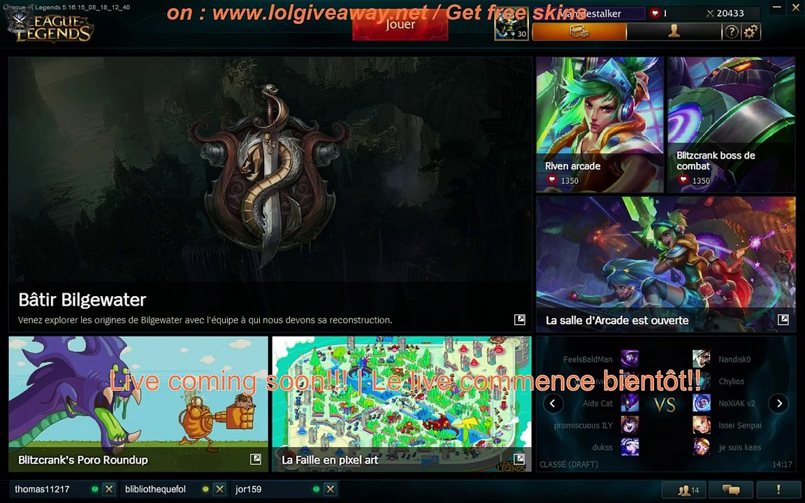 LolGiveAway Live (REPLAY) (2015-08-27 21:07:54 - 2015-08-28 00:07:06)