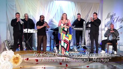 Magija   Vo ZIVO   Bumbari Bend Blagica Pavlovska i Ferus Mustafov