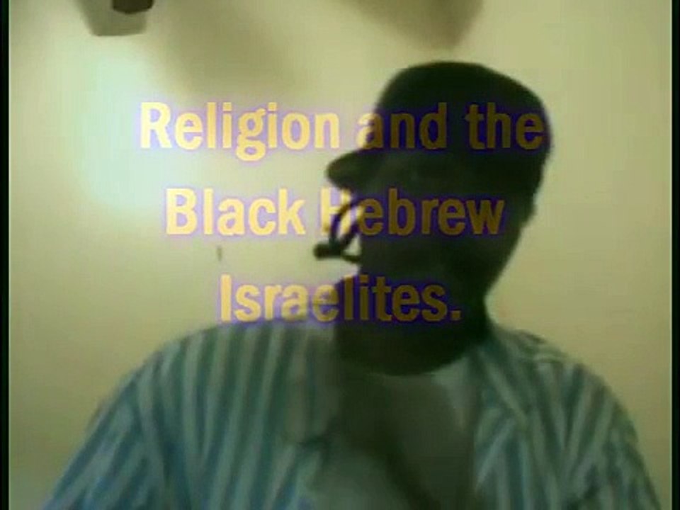 Black Cults In America: The Black Hebrew Israelites