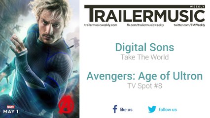 Avengers: Age of Ultron - TV Spot #8 Music (Digital Sons - Take The World)