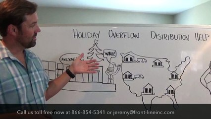Frontline Distribution's Solution for Holiday Overflow warehousing, fulfillment, and freight distribution