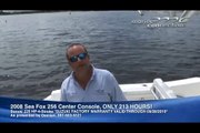 2008 Sea Fox 256 Center Console by Marine Connection Boat Sales, WE EXPORT!