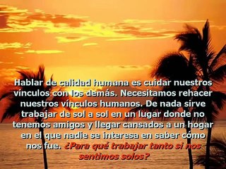 LA CALIDAD HUMANA (REFLEXIÓNES DE VIDA))