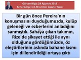 Gürcan Bilgiç 28 Ağustos 2015 ( Fenerbahçe 3- 0 Atromitos ) GAZETE YAZISI