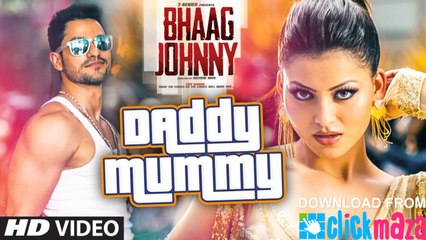 Daddy Mummy Full Sexy VIDEO Song - Urvashi Rautela - Kunal Khemu - DSP - Bhaag Johnny