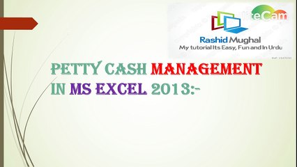 Petty Cash Management - Ms Excel 2013 Part 1