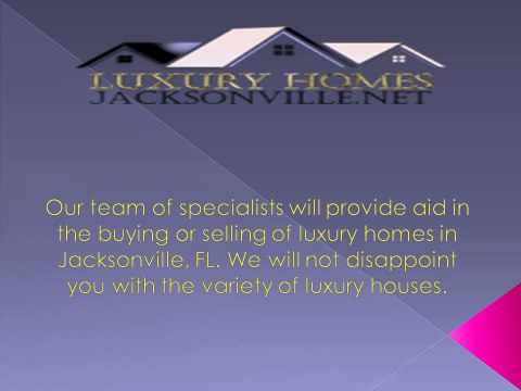 luxury homes Jacksonville