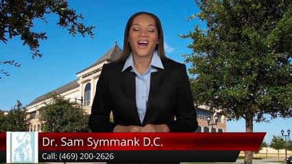 Dr. Sam Symmank D.C. Frisco         Incredible         Five Star Review by Deb K.