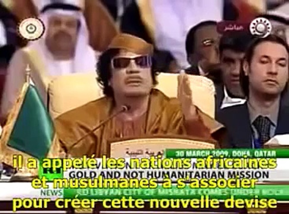 Kadhafi et le dinar or - La véritable raison de la guerre en Libye.