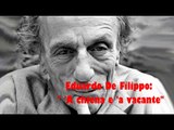 Eduardo De Filippo: 'A CHIENA E 'A VACANTE - Le videopoesie di Gianni Caputo