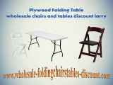 Plywood Folding Table - wholesale chairs and tables discount larry