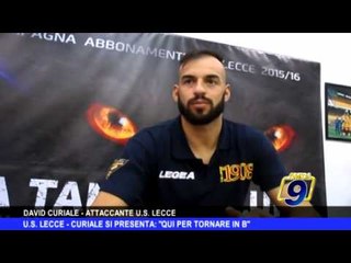 U.S. LECCE | Curiale si presenta: "Qui per tornare in B"