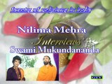 Nilima Mehra interviews Swami Mukundananda