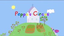 Peppa Pig en Español Episodio 4x49 El circo de Peppa