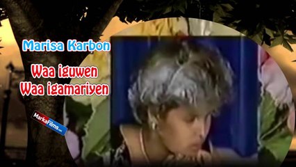 Somali Music Song Waa iguwen Waa igamariyen By Marisa Karbon