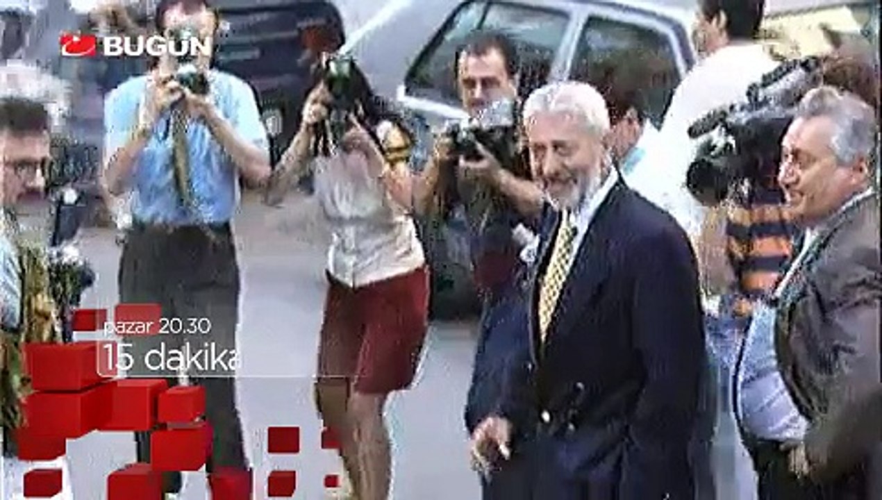 "15 DAKİKA" 30 Ağustos Pazar akşamı saat 20.30'da Bugün TV'de!