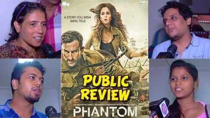 Phantom Public Review | Saif Ali Khan Katrina Kaif