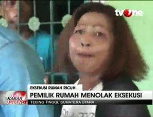 Baku Hantam Warnai Eksekusi Sebuah Rumah di Tebing Tinggi