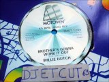 WILLIE HUTCH -BROTHER'S GONNA WORK IT OUT(RIP ETCUT)MOTOWN REC 73
