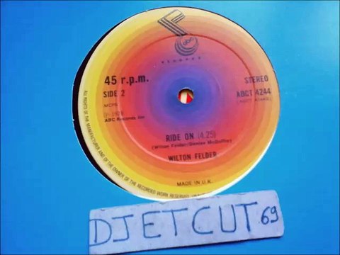 WILTON FELDER -RIDE OK(RIP ETCUT)abc REC 78
