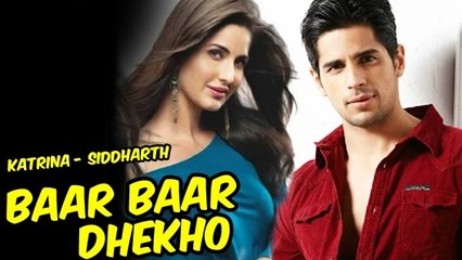 Download Video: Baar Baar Dekho | Siddharth Malhotra | Katrina Kaif Goes On Floor