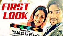 First look: Sidharth Malhotra In 'Baar Baar Dekho' | #LehrenTurns29