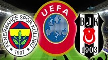 Fenerbahçe ve Beşiktaş’ın rakipleri belli oldu