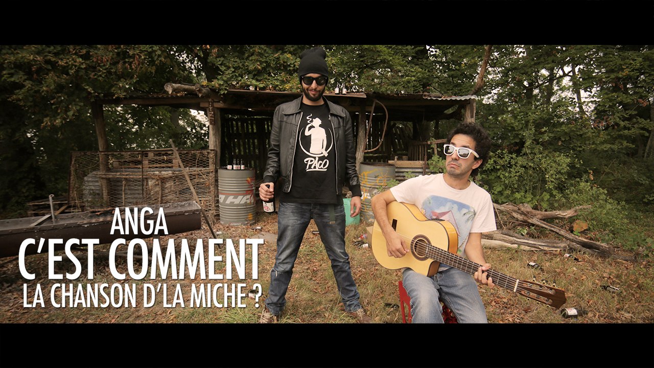 [INÉDIT] Anga, c'est comment la chanson d'la Miche ?