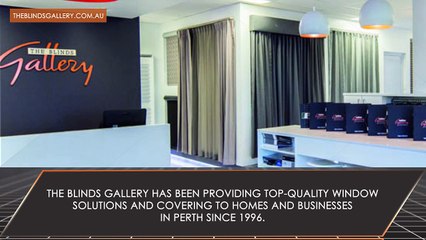 The Blinds Gallery – Serving Residences as Well as Businesses High Quality Blinds