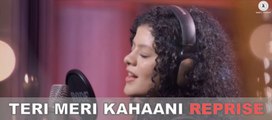 Tere Meri Kahaani (Reprise) - Gabbar Is Back 2015 - New Musics