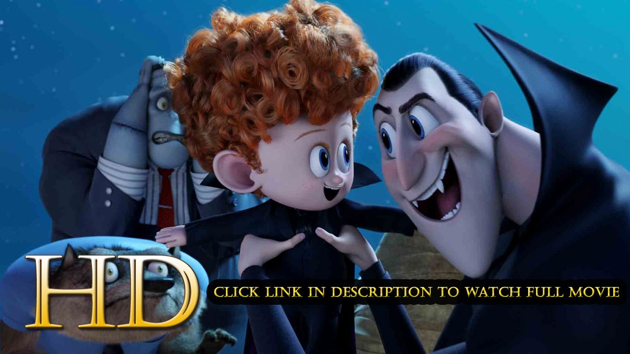 Watch Hotel Transylvania 2 Full Movie Streaming Online (2015) 720p