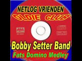 Bobby Setter Band - Fats domino medley