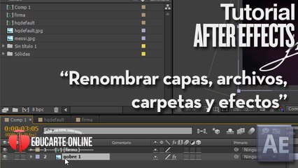 Como renombrar capas, archivos, carpetas y efectos en After Effects