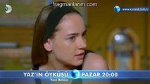 Yazın Öyküsü 9.Bölüm 2. Fragmanı 30 Ağustos Pazar 2015