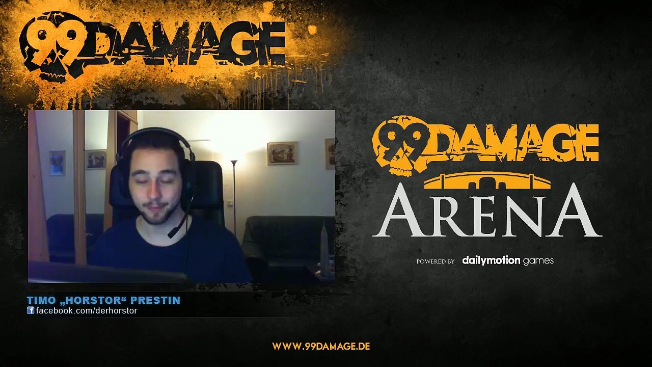 99DAMAGE Arena #13 mit Horstor - German Stream (REPLAY) (2015-08-29 18:26:06 - 2015-08-29 22:02:20)