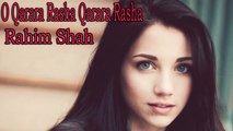 Rahim Shah Ft. Sitara Younas - O Qarara Rasha Qarara Rasha