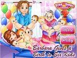 Barbara Gives a Birth to Six Kids - Funny Baby Games For Girls