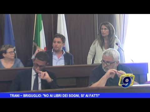 TRANI | Briguglio: 'No ai libri dei sogni, sì ai fatti'