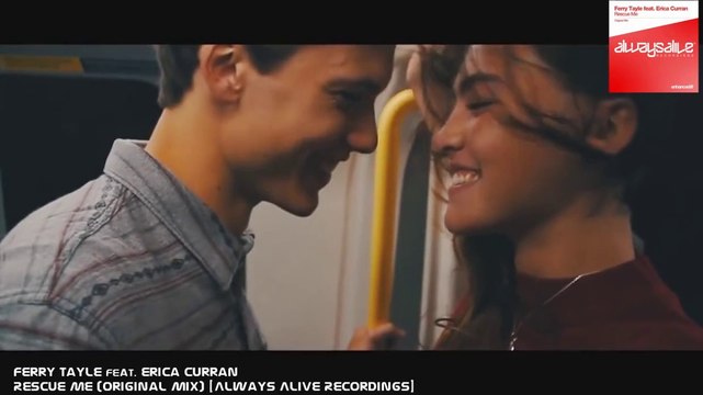 Ferry Tayle Feat. Erica Curran * Rescue Me * Always Alive Recordings