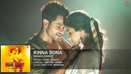 Kinna Sona Full AUDIO Song - Sunil Kamath  Bhaag Johnny  Kunal Khemu