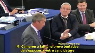 Nigel Farage: je n'ai pas cru un mot de ce que vous avez dit M. Junker