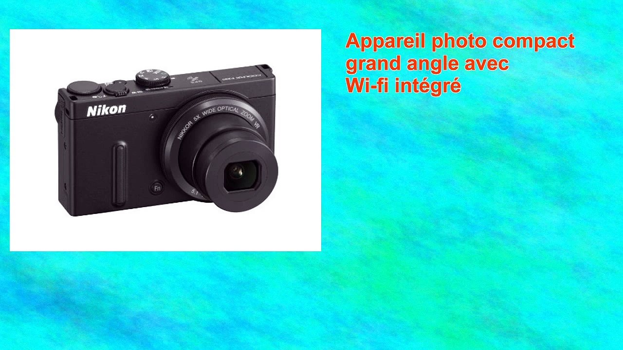 Nikon Coolpix P330 Appareil photo numrique compact 122