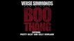 Pretty Ricky, Verse Simmonds, & Kelly Rowland- Boo Thang (Remix)