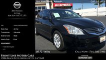 Used 2010 Nissan Altima | Front Line Motor Cars, Midway City, CA