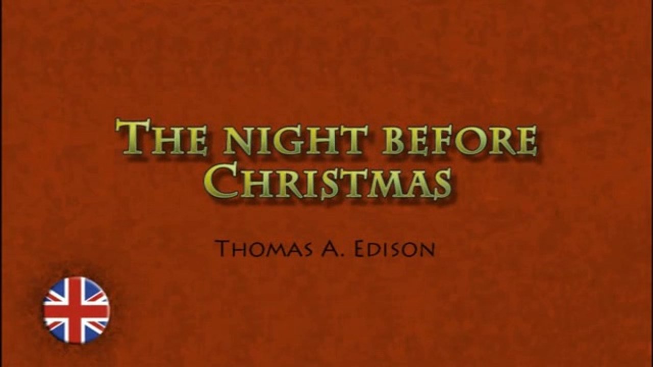 Thomas A. Edison (1908) The night before Christmas